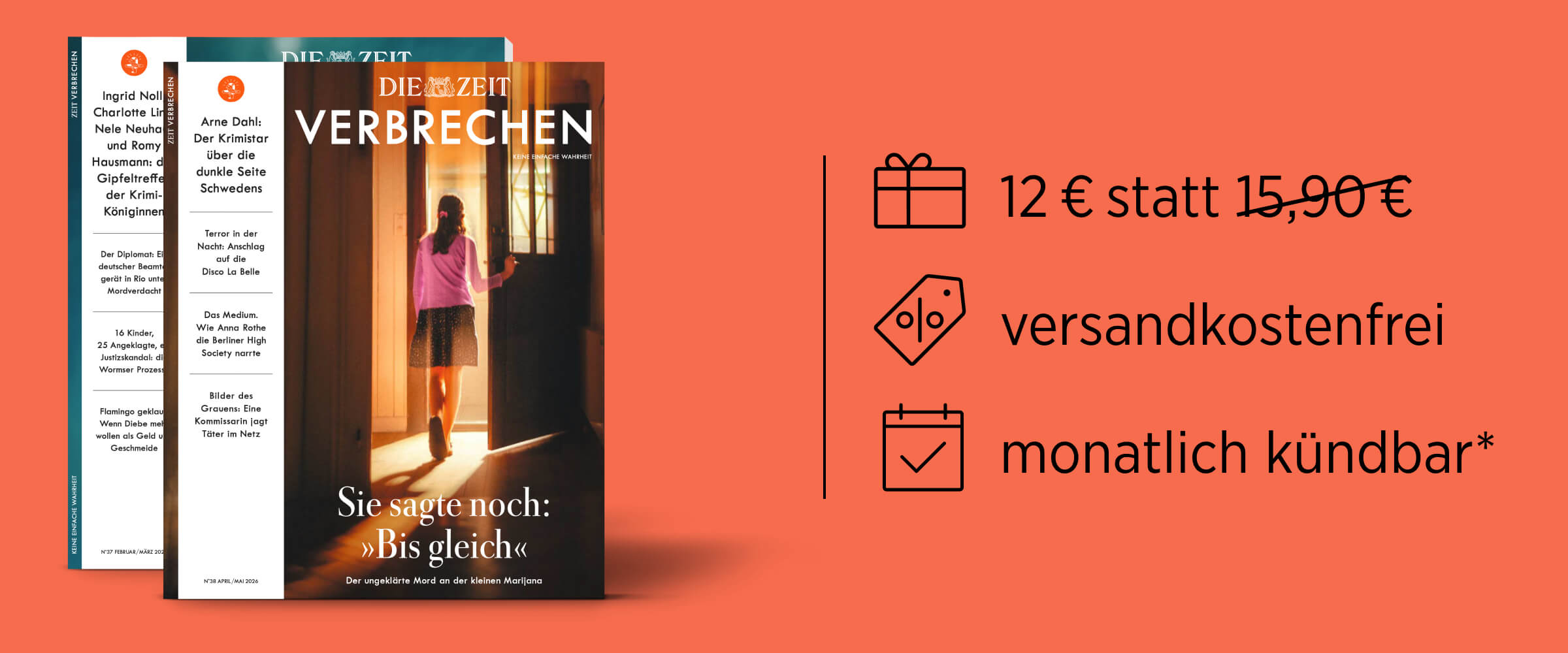 ZEIT Verbrechen Angebot: 2 Ausgaben für nur 12 € lesen, versandkostenfrei, monatlich kündbar nach Probephase