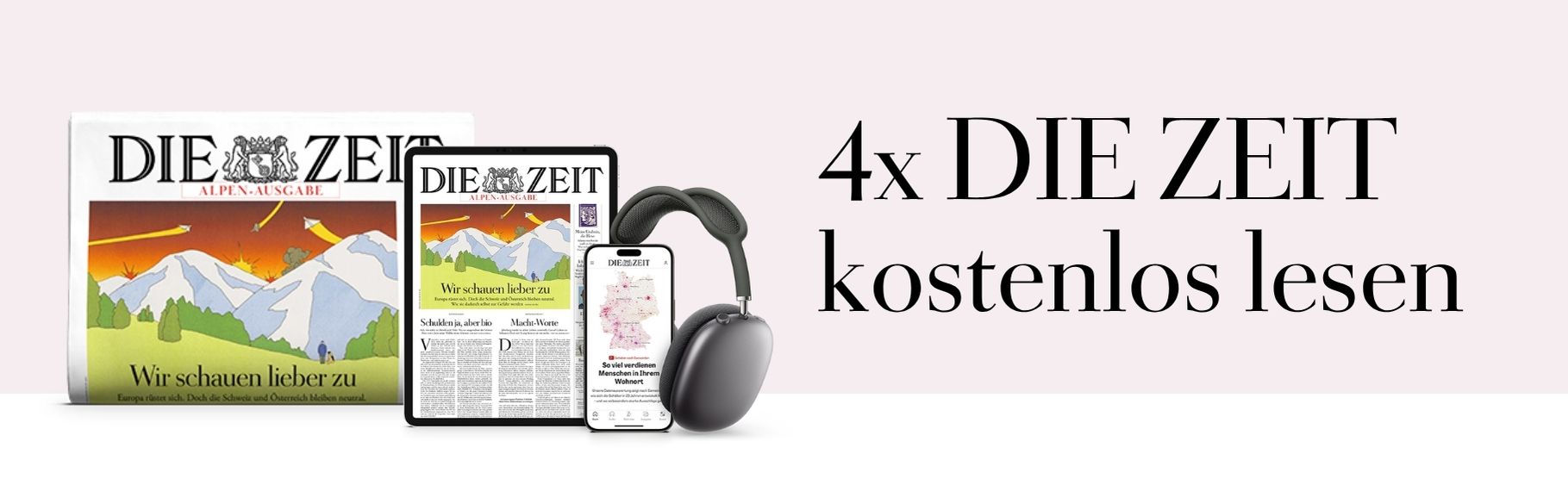 Vier mal DIE ZEIT kostenlos lesen 