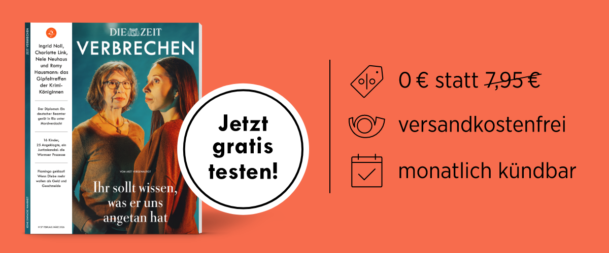 ZEIT Verbrechen "Jetzt gratis testen", versandkostenfrei, monatlich kündbar
