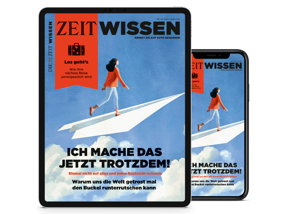 ZEIT WISSEN Digital "Ich mache das jetzt trotzdem!"
