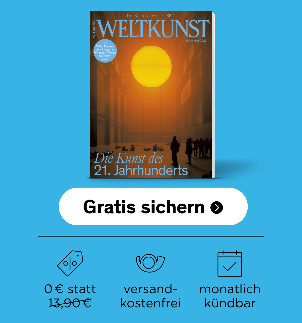 ZEIT WELTKUNST Angebot, 0€ statt 13,90€, versandkostenfrei, monatlich kündbar 