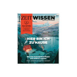 ZEIT WISSEN Ausgabe "Hier bin ich zu Hause"