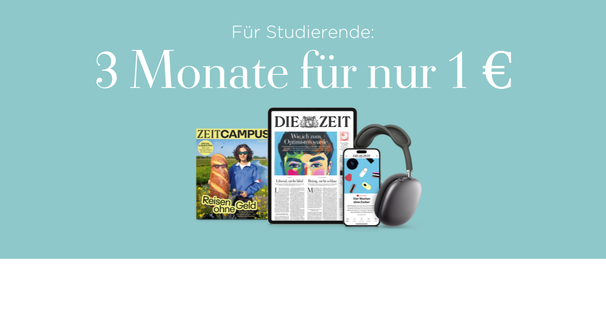 Studierende können DIE ZEIT und ZEIT Campus 3 Monate lang für nur 1€ erhalten.