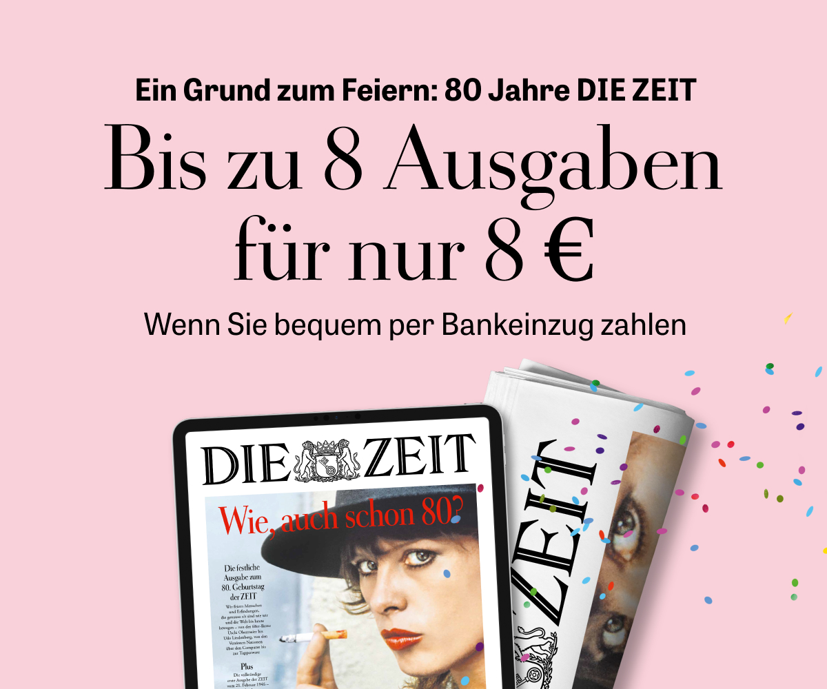 Ein Grund zum Feiern: 80 Jahre DIE ZEIT - Bis zu 8 Ausgaben für nur 8 Euro wenn sie bequem per Bankeinzug zahlen