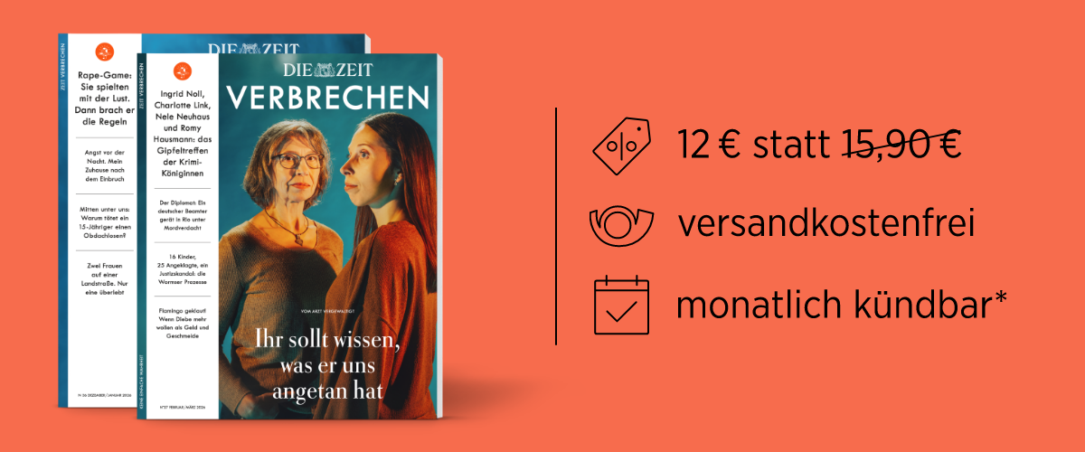 ZEIT Verbrechen Angebot: 2 Ausgaben für nur 12 € lesen, versandkostenfrei, monatlich kündbar nach Probephase