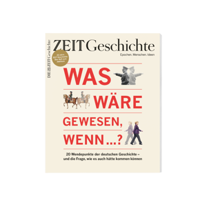 ZEIT GESCHICHTE Ausgabe "Was wäre gewesen, wenn...?