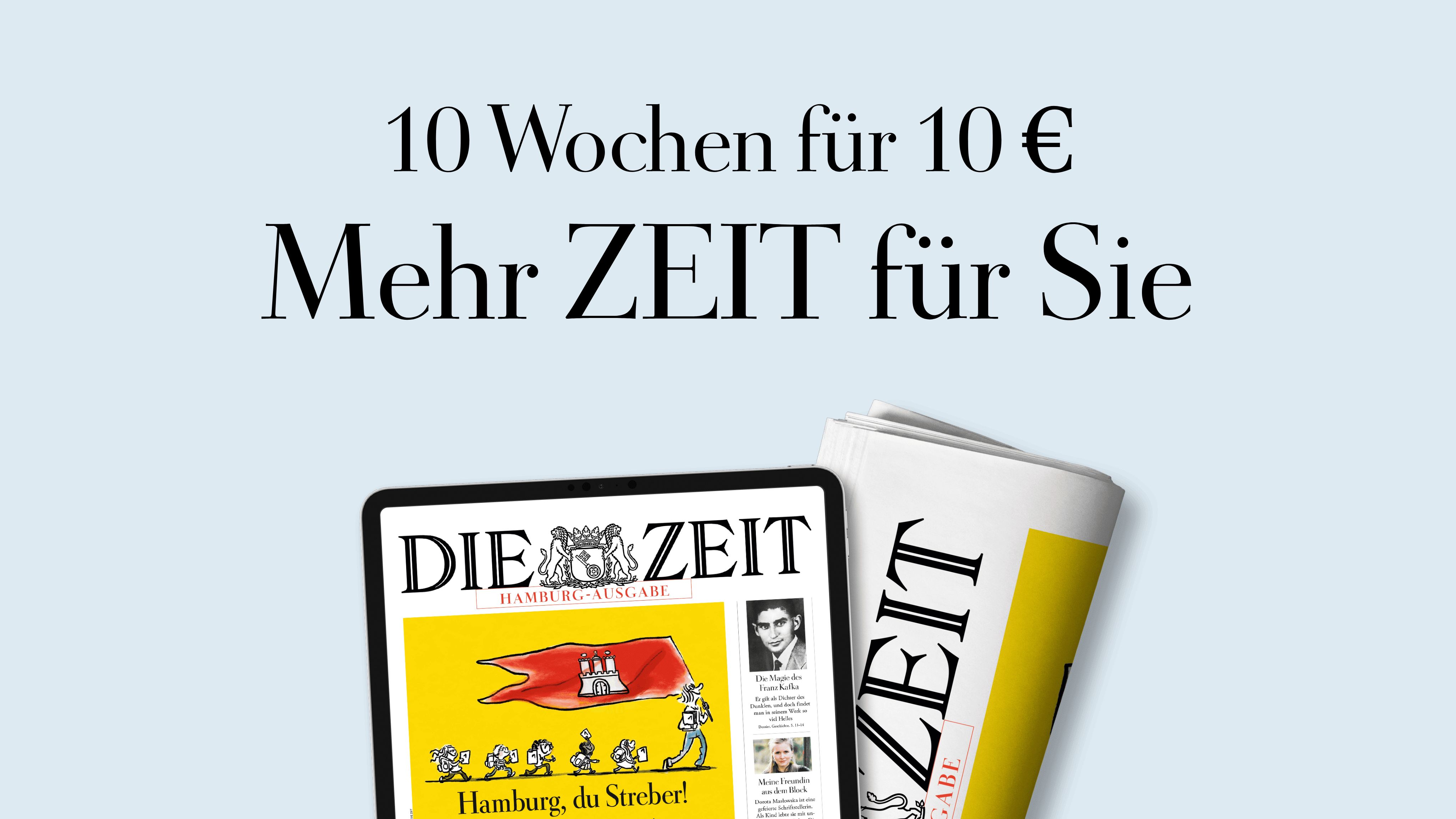 10 Wochen für 10 Euro Mehr ZEIT für Sie