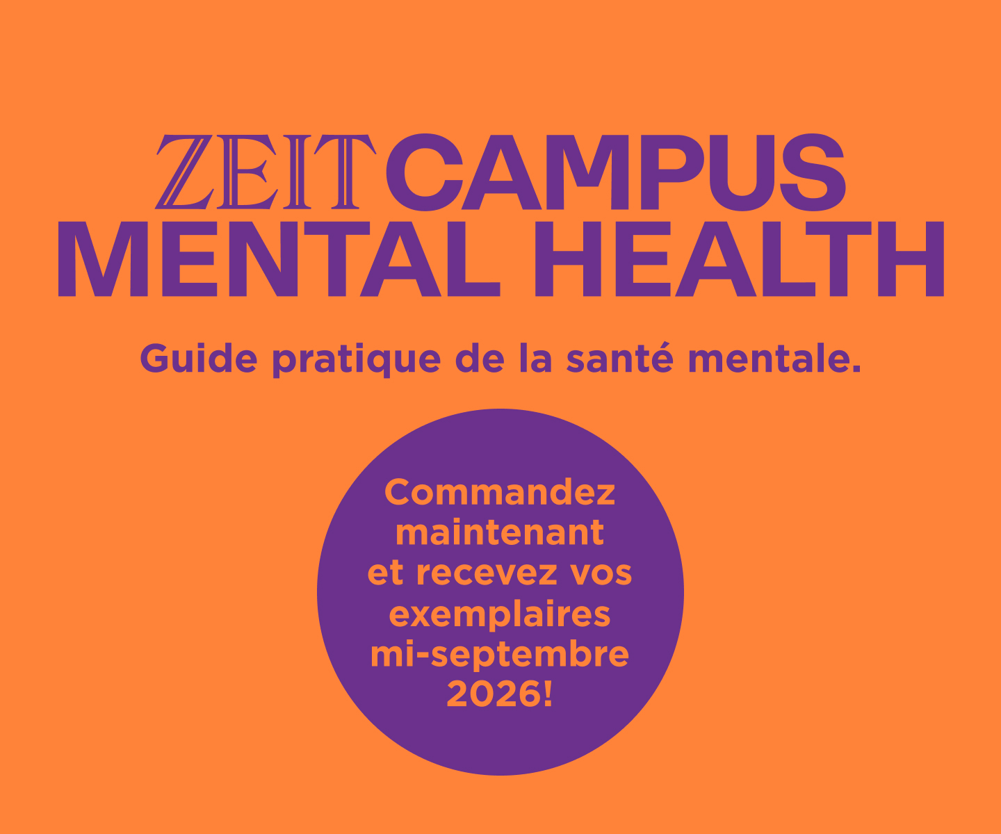 ZEIT CAMPUS Mental Health - Guide pratique de la santé mentale.