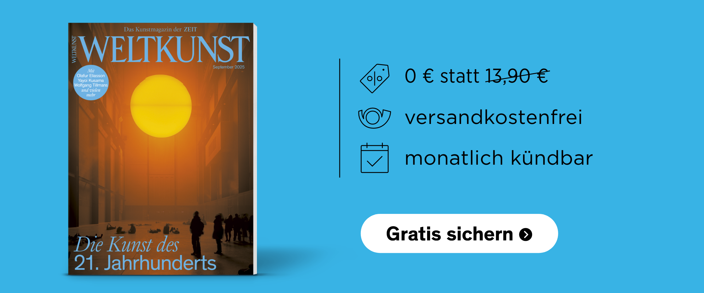 ZEIT WELTKUNST Angebot, 0€ statt 13,90€, versandkostenfrei, monatlich kündbar 