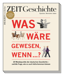 ZEIT GESCHICHTE Ausgabe "Was wäre gewesen, wenn ...?"