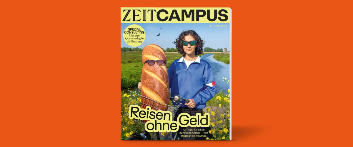 ZEIT CAMPUS Abbildung Ausgabe Reisen ohne Geld