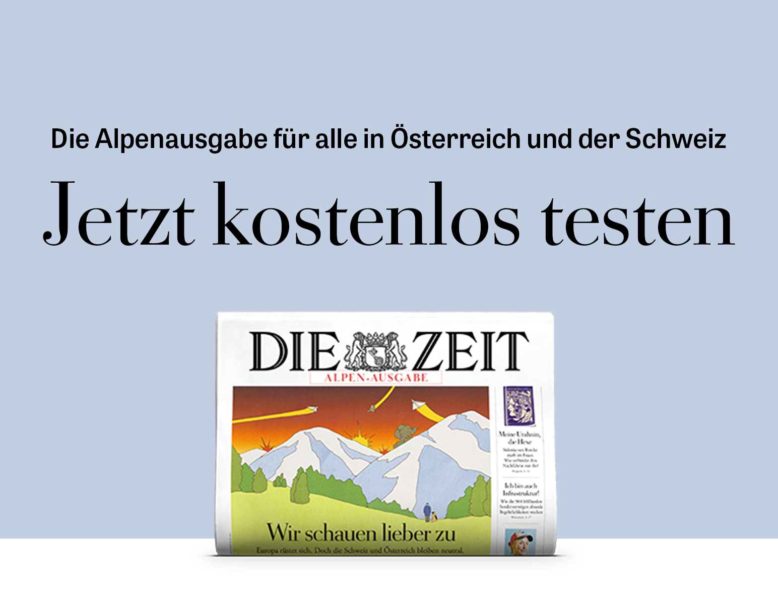 DIE ZEIT 4 Wochen Kostenlos Alpen Mobil