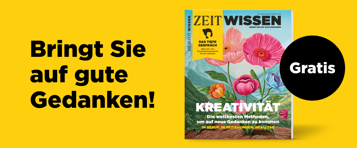 ZEIT WISSEN - Bringt Sie auf gute Gedanken. Eine Ausgabe gratis.