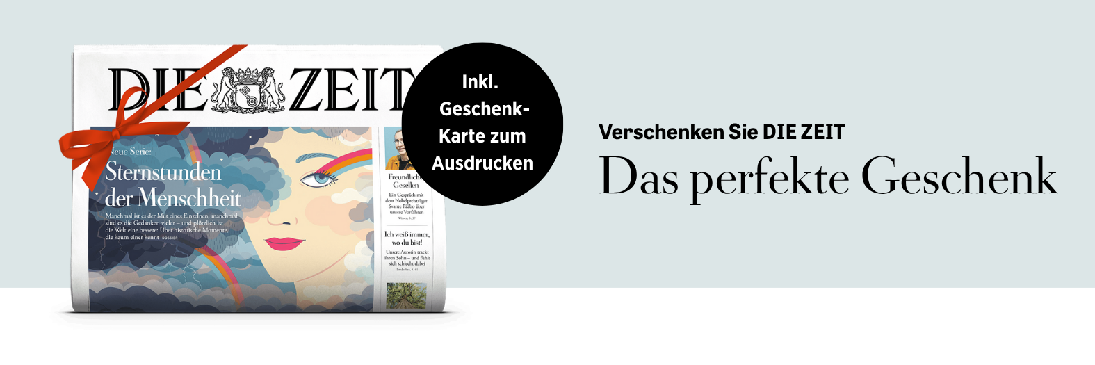 Verschenken Sie DIE ZEIT - Das perfekte Geschenk. Inklusive Geschenke-Karte zum Ausdrucken